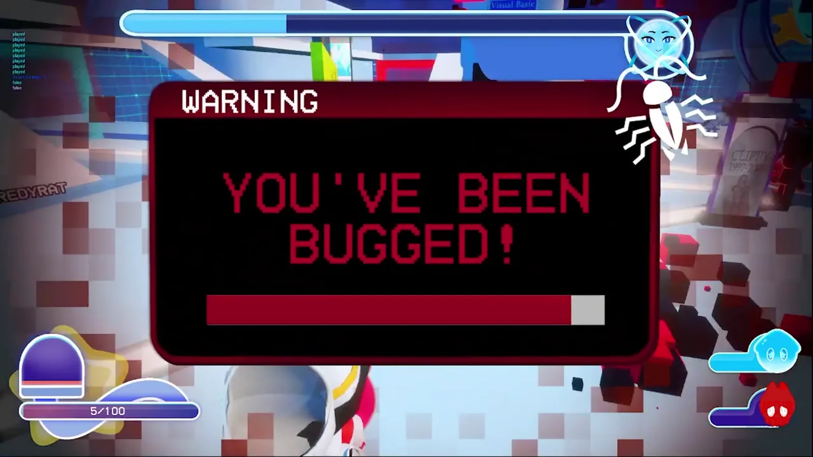 A warning popup reading YOU'VE BEEN BUGGED covering the player's screen.